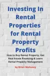 Investing In Rental Properties for Rental Property Profits cover