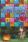 Logic Games For Kids 8-12 cover