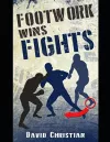 Footwork Wins Fights cover