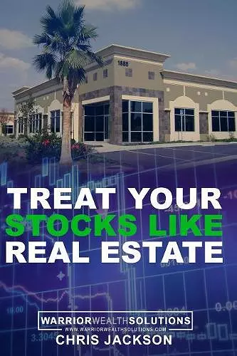 Treat Your Stocks Like Real Estate cover