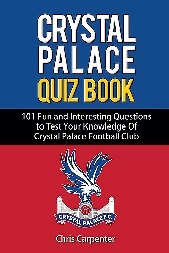 Crystal Palace Quiz Book cover