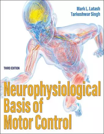 Neurophysiological Basis of Motor Control cover