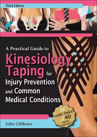 A Practical Guide to Kinesiology Taping for Injury Prevention and Common Medical Conditions cover