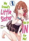 My Friend's Little Sister Has It In For Me! Volume 1 cover