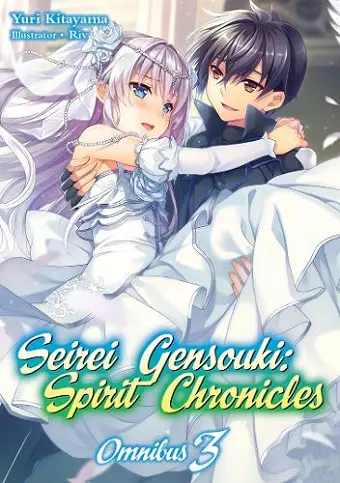 Seirei Gensouki: Spirit Chronicles: Omnibus 3 cover