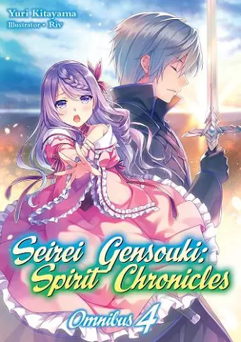 Seirei Gensouki: Spirit Chronicles: Omnibus 4 cover