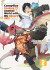 Campfire Cooking in Another World With My Absurd Skill: Omnibus 2 (Light Novel) cover