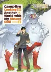 Campfire Cooking in Another World With My Absurd Skill: Omnibus 3 (Light Novel) cover