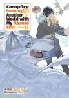 Campfire Cooking in Another World With My Absurd Skill: Omnibus 4 (Light Novel) cover