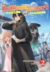 The Brilliant Healer's New Life in the Shadows: Volume 2 (Light Novel) cover