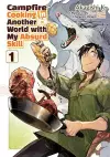 Campfire Cooking in Another World With My Absurd Skill: Volume 1 (Manga) cover