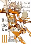 How a Realist Hero Rebuilt the Kingdom (Manga): Omnibus 3 cover