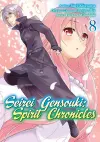 Seirei Gensouki: Spirit Chronicles (Manga): Volume 8 cover