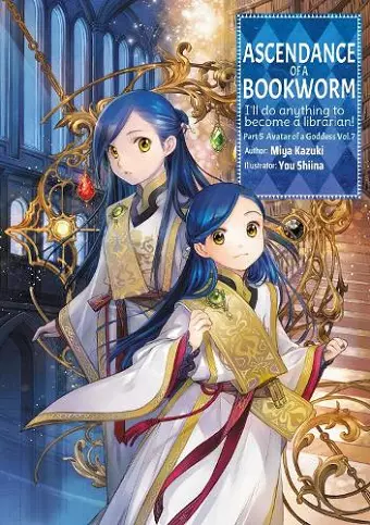 Ascendance of a Bookworm: Part 5 Volume 7 (Light Novel) cover