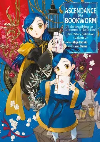 Ascendance of a Bookworm: Short Story Collection Volume 2 (Light Novel) cover