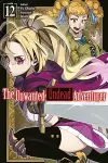 The Unwanted Undead Adventurer: Volume 12 (Light Novel) cover