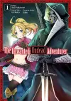 The Unwanted Undead Adventurer (Manga): Volume 1 cover