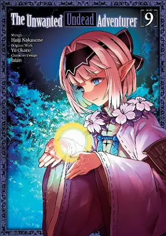 The Unwanted Undead Adventurer (Manga): Volume 9 cover