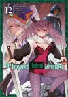 The Unwanted Undead Adventurer (Manga): Volume 12 cover