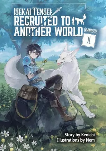 Isekai Tensei: Recruited to Another World: Omnibus 1 (Light Novel) cover