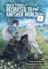 Isekai Tensei: Recruited to Another World: Omnibus 1 (Light Novel) cover