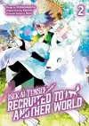Isekai Tensei: Recruited to Another World: Volume 2 (Manga) cover