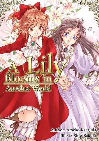 A Lily Blooms in Another World cover