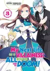 My Next Life as a Villainess: All Routes Lead to Doom! Volume 3 cover