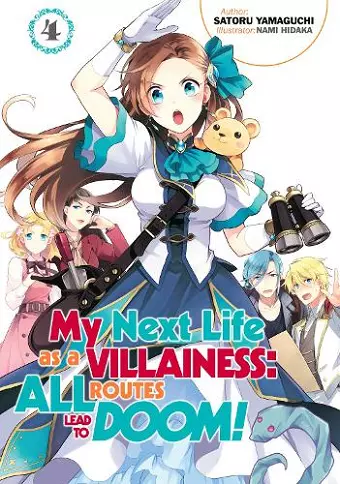 My Next Life as a Villainess: All Routes Lead to Doom! Volume 4 cover