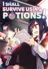 I Shall Survive Using Potions! Volume 7 cover