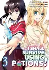 I Shall Survive Using Potions (Manga) Volume 3 cover