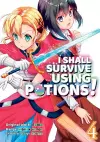 I Shall Survive Using Potions (Manga) Volume 4 cover