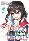 I Shall Survive Using Potions (Manga) Volume 5 cover