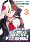 I Shall Survive Using Potions (Manga) Volume 8 cover