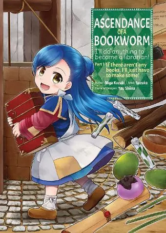 Ascendance of a Bookworm (Manga) Part 1 Volume 1 cover