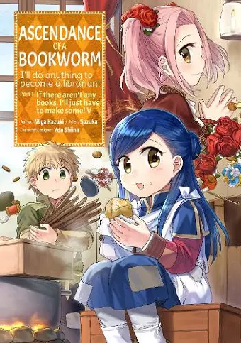 Ascendance of a Bookworm (Manga) Part 1 Volume 5 cover