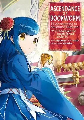 Ascendance of a Bookworm (Manga) Part 2 Volume 9 cover