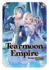 Tearmoon Empire: Volume 5 (Light Novel) cover