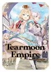 Tearmoon Empire: Volume 8 (Light Novel) cover