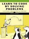 Learn To Code By Solving Problems cover