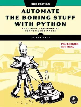 Automate The Boring Stuff With Python, 3rd Edition cover