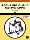 Securing Cloud Native Apps cover