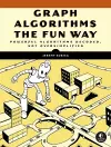 Graph Algorithms the Fun Way cover