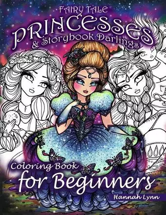 Fairy Tale Princesses & Storybook Darlings Coloring Book for Beginners cover