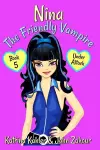 NINA The Friendly Vampire - Book 5 - Under Attack cover