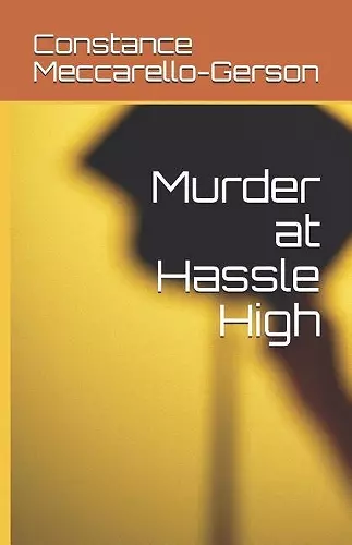 Murder at Hassle High cover