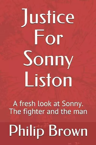 Justice For Sonny Liston cover