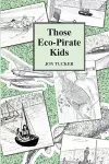 Those Eco-Pirate Kids cover