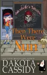 Then There Were Nun cover