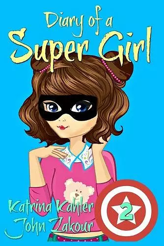 Diary of a SUPER GIRL cover